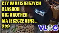 Czy w dzisiejszych czasach Big Brother ma sens...?