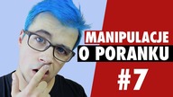 KONSEKWENCJA?!  MANIPULACJE O PORANKU #7  MATT OLECH 2