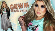 GRWM- wieczor z kolezankami 
