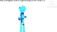 My Longest Zach Lightning Error (Thumbnails)
