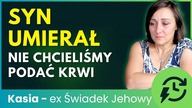 On nie przeżyje - Musimy podać mu krew! Dylemat rodzica Świadków Jehowy