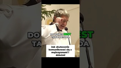 Jak skutecznie komunikować się z mężczyznami i dziećmi #pawlukiewicz