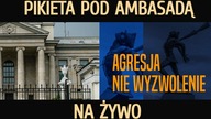 Agresja nie wyzwolenie.  Pikietą pod ambasadą Rosji w Warszawie.  Relacja na żywo