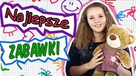 NAJLEPSZE ZABAWKI Z DZIECIŃSTWA