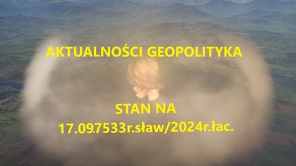 Aktualności Geopolityka stan na 17. 097533r. ław/2024r. łac