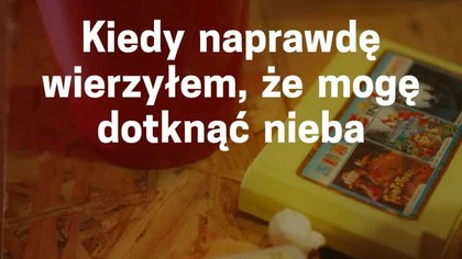 Kiedy wszystko było możliwe...