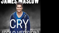 James Maslow - Cry (Solo Version) [Made By PaulPoland]