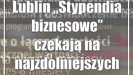 Lublin: Stypendia biznesowe czekają na najzdolniejszych studentów