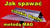 Jak spawać cienkie blachy metodą mag / Nauka spawania od podstaw.