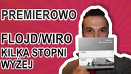 FLOJD & WIRO KILKA STOPNI WYŻEJ | PREMIEROWO #5