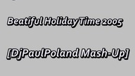 Big Time Rush vs Casteam - Beatiful Holiday Time 2005 [DjPaulPoland Mash-Up Preview]
