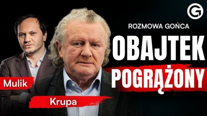 NAJWIĘKSZA AFERA OBAJTKA? KRUPA: TO DOPIERO POCZĄTEK