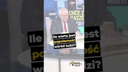  Ile warta jest popularność wśród ludzi? #PomyślDziś odc.  2535