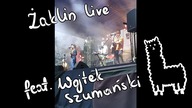 Żaklin live feat.  Wojtek Szumański