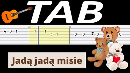  Jadą jadą misie - melodia TAB (gitara)  TABY I NUTY W OPISIE 
