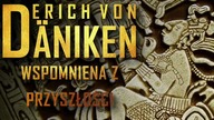 Erich von Daniken - Pozdrowienia z przyszłości nowe wydanie.