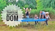 ROZKŁADAMY TRAMPOLINĘ | MAMY BRZYDKI DOM | DLM