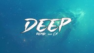 Remik feat.  Lx#LLF - Deep (Official Video)