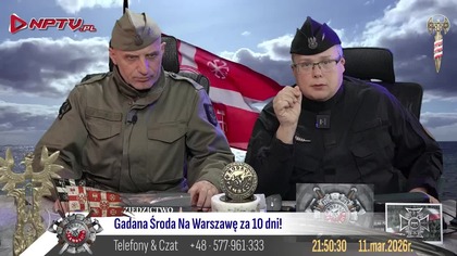 Gadana Środa.  Na Warszawę za 10 dni! 11. 3. 2026r.  W.  Olszański, M.  Osadowski Rodacy Kamraci NPTV.pl