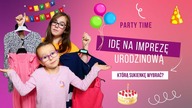 IDĘ NA IMPREZĘ URODZINOWĄ.  KTÓRĄ SUKIENKĘ WYBRAĆ? KookyLoos Party Time