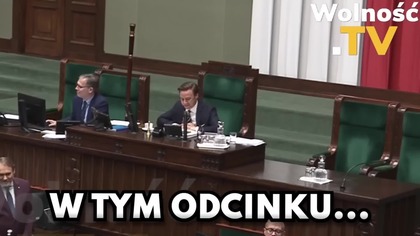 BOSAK ZATACZAŁ SIĘ ZE ŚMIECHU W FOTELU MARSZAŁKA! POSEŁ KONFEDERACJI DOPROWADZIŁ GO DO ŁEZ!