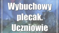Wybuchowy plecak.  Uczniowie najedli się strachu