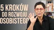 5 KROKÓW do rozwoju osobistego