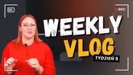 Weekly Vlog #5 | Twórczy tydzień, kulisy mojej pracy i nowe projekty