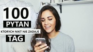 100 PYTAŃ, KTÓRYCH NIKT NIE ZADAJE | TAG