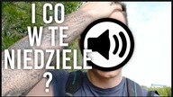 NIEDZIELE? OPOWIADANIA WIDZÓW? AUDIOBOOKI? LEAGUE OF LEGENDS?