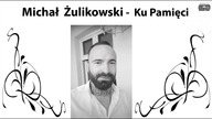 Michał Żulikowski - Ku Pamięci