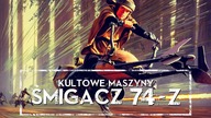Kultowe Maszyny: ŚMIGACZ 74-Z HOLOCRON