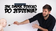 JAK ZMUSIĆ DZIECKO DO JEDZENIA? | Poszukiwacz #368