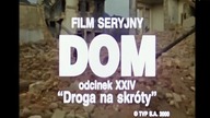 24) DOM ... pięknisty, mądry polski serial ...