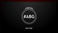 #ABG | WU-HAE