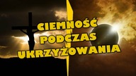 Biblia vs.  Nauka #86 - Ciemność podczas Ukrzyżowania