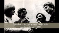 Dżamble - Szczęście nosi twoje imię (wersja radiowa, 1970)