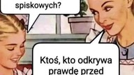śmiało się ze mnie ale to ja miałem rację