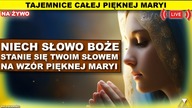 NIECH SŁOWO BOŻE STANIE SIĘ TWOIM SŁOWEM NA WZÓR PIĘKNEJ MARYI