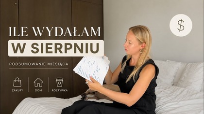 Ile wydałam w ciągu miesiąca? Misja oszczędzanie