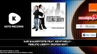 Sam Walkertone feat. Kevin Kelly - Feeling Liberty (Mondo Remix)