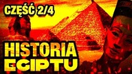 Historia Dynastii Egipskich 2/4