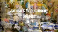 Jarmark wielkanocny Gogolin 2017 Film