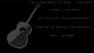 Acoustic Guitar #2 # I Dont Know Where Im Going # Sunset # All This Love# A Song for the Morning