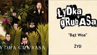Łydka Grubasa - Żyd (Bąż Woa, 2010)