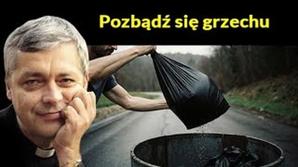 Pozbądź się grzechu #pawlukiewicz