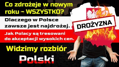 Co zdrożeje i dlaczego w Polsce zawsze jest drogo | Widzimy Rozbiór Polski!