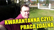 Kwarantanna czyli praca zdalna