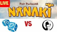 Nanaki LIVE - Piotrek vs Marcin