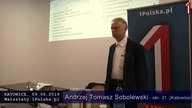 Wystąpnienie w Katowicach na warsztatach 1Polska, czerwiec 2019 / Andrzej Tomasz Sobolewski